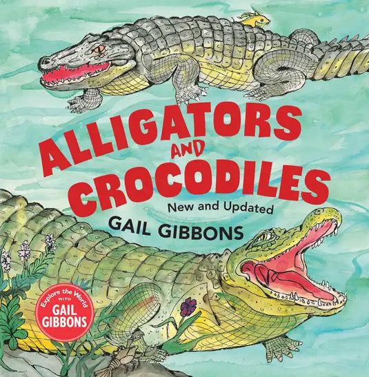 Alligators and Crocodiles (New & Updated) - Hardcover