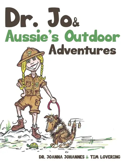 Dr. Jo & Aussie's Outdoor Adventures - Paperback