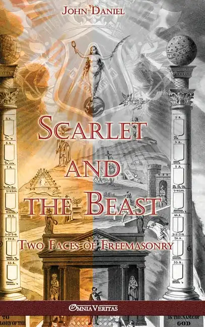 Scarlet and the Beast II: Two Faces of Freemasonry - Hardcover