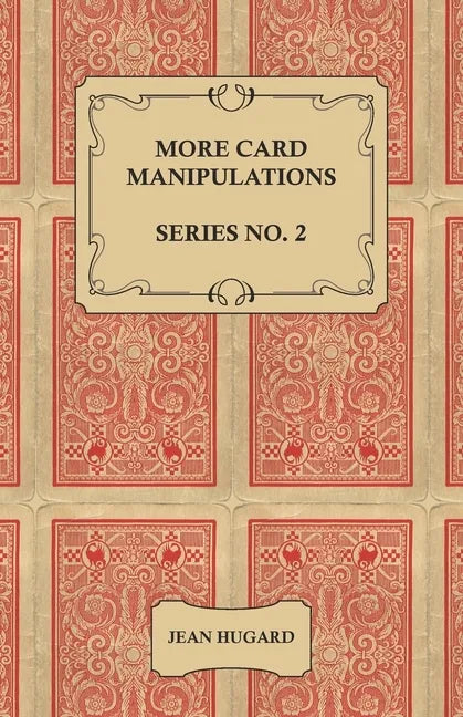 More Card Manipulations - Series No. 2 - Paperback