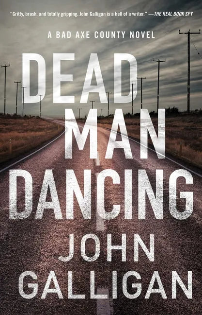 Dead Man Dancing: A Bad Axe County Novel - Paperback