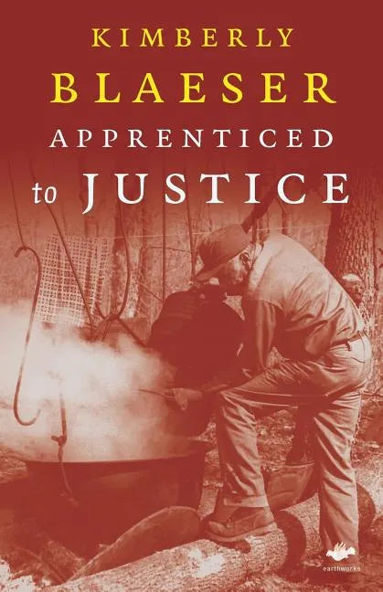 Apprenticed to Justice - Paperback