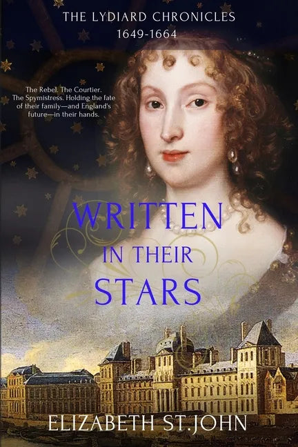 Written in their Stars: The Lydiard Chronicles 1649-1664 - Paperback