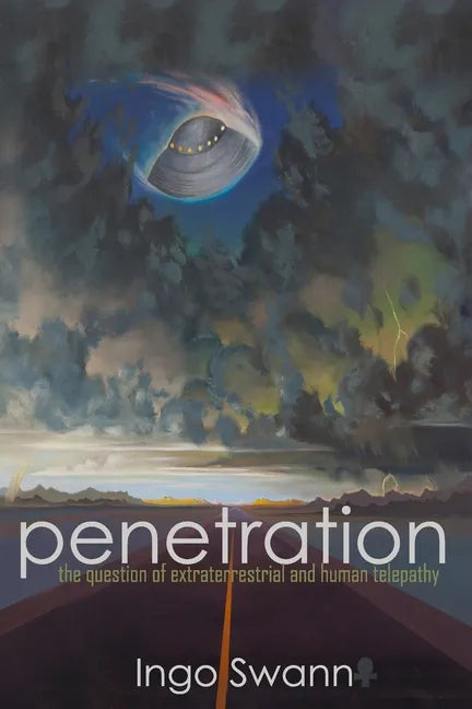 Penetration: The Question of Extraterrestrial and Human Telepathy - Paperback