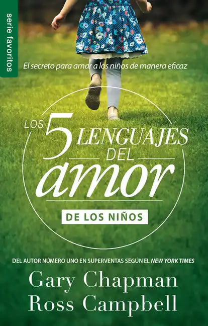 Los 5 Lenguajes del Amor de Los Niños (Revisado) - Serie Favoritos - Paperback