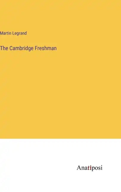 The Cambridge Freshman - Hardcover