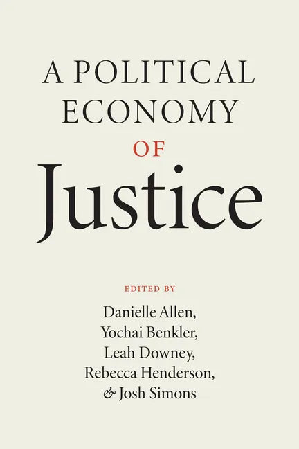 A Political Economy of Justice - Paperback