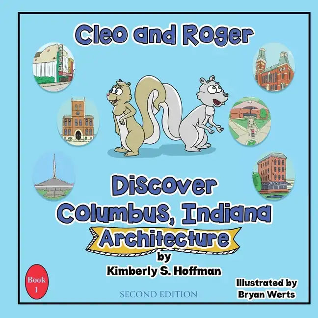 Cleo and Roger Discover Columbus, Indiana - Architecture - Paperback