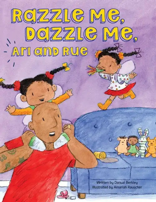 Razzle Me, Dazzle Me, Ari and Rue - Paperback