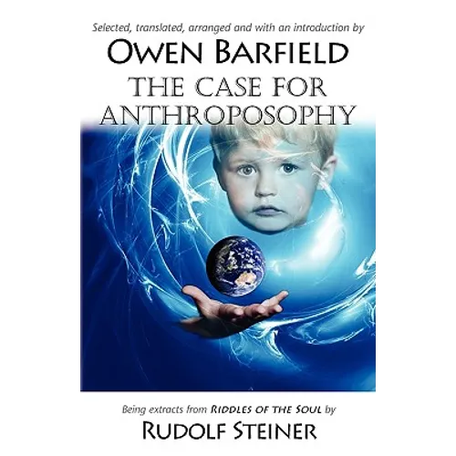 The Case for Anthroposophy - Paperback