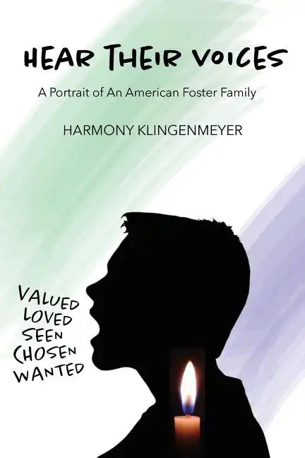 Hear Their Voices: A Portrait of an American Foster Family - Paperback