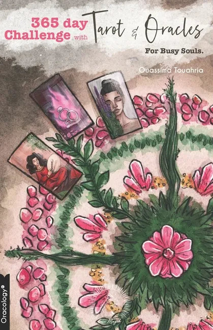 Tarot & Oracle 365 Day Challenge: For Busy Souls - Paperback