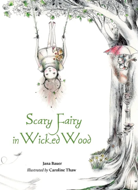 Scary Fairy in Wicked Wood - Hardcover