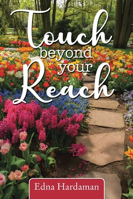 Touch Beyond Your Reach - Paperback