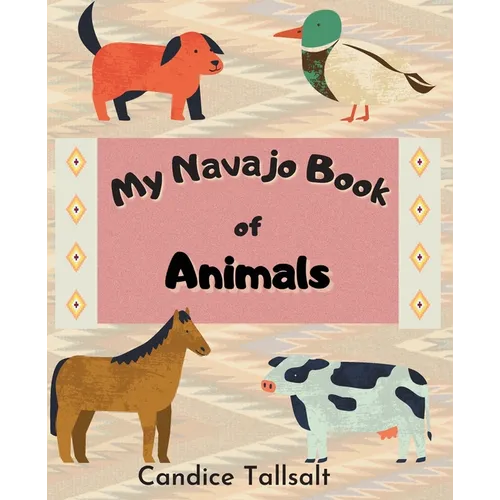 My Navajo Book of Animals - Paperback