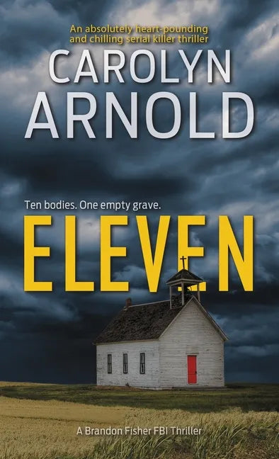 Eleven: An absolutely heart-pounding and chilling serial killer thriller - Paperback