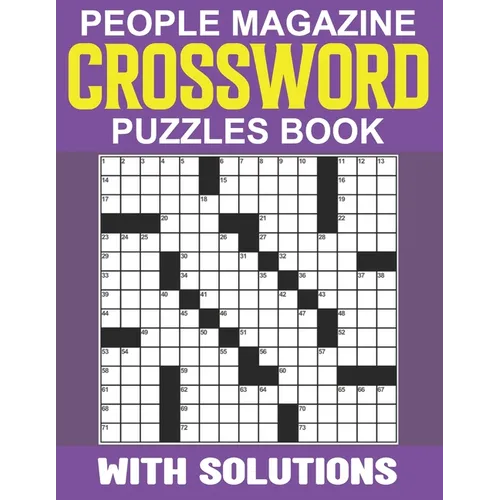 People Magazine Crossword Puzzles Book With Solutions: Exercise Your Mind with a Variety of Entertaining and Engaging Crossword Puzzles - Paperback
