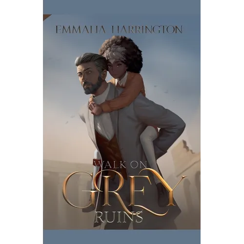 Walk on Grey Ruins - Paperback