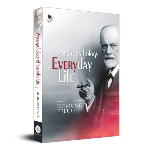 Psychopathology of Everyday Life - Paperback