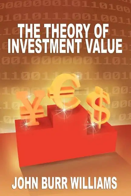 The Theory of Investment Value - Paperback