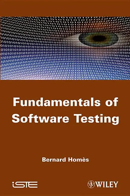 Fundamentals of Software Testing - Hardcover