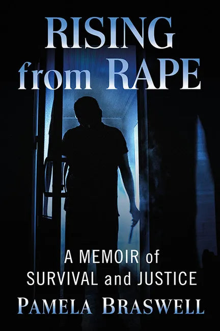 Rising from Rape: A Memoir of Survival and Justice - Paperback