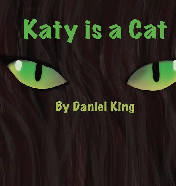 Katy Is A Cat - Hardcover