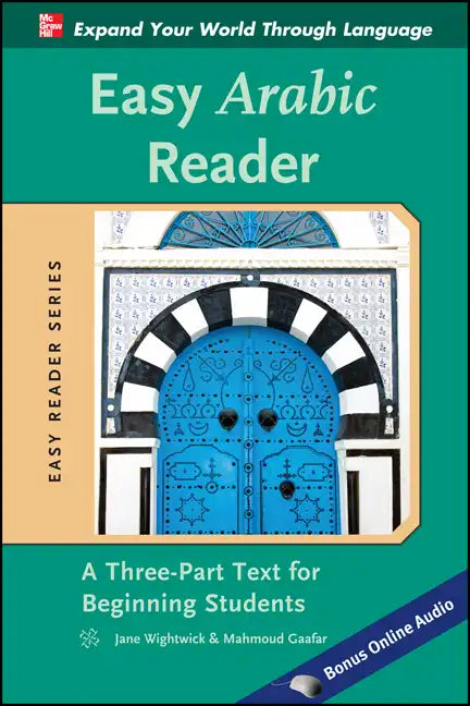 Easy Arabic Reader: A Three-Part Text for Beginning Students - Paperback