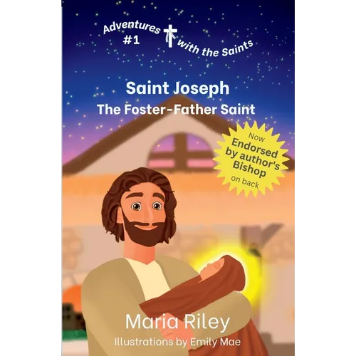 Saint Joseph: The Foster-Father Saint - Paperback