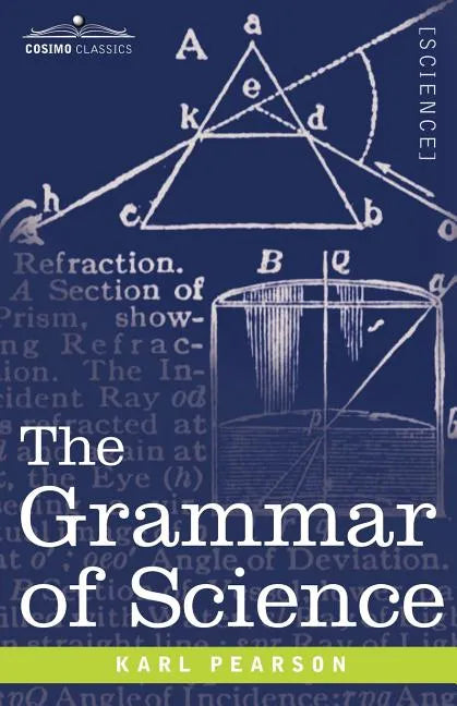 The Grammar of Science - Paperback