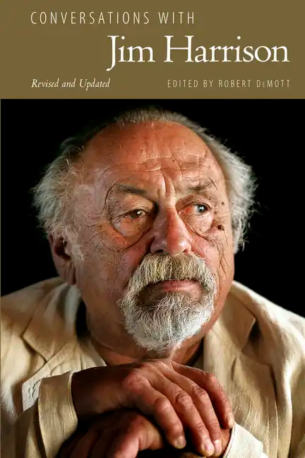 Conversations with Jim Harrison - Hardcover