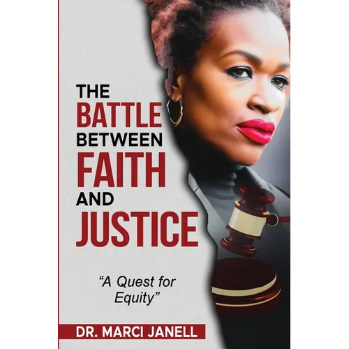The Battle Between Faith and Justice - Paperback