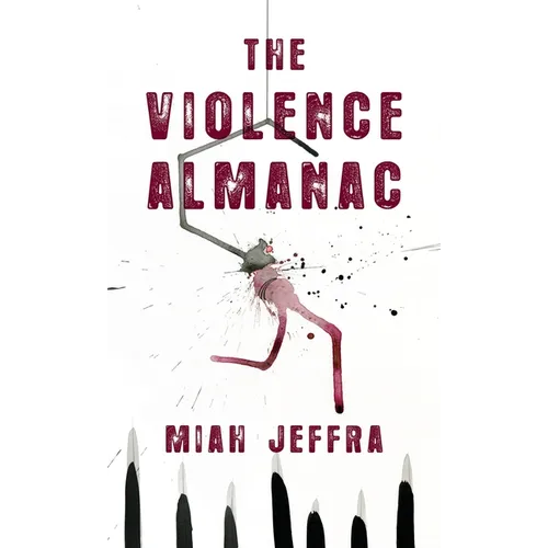 Violence Almanac - Hardcover