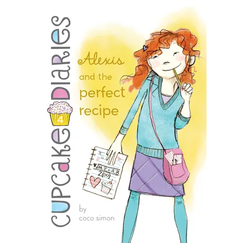 Alexis and the Perfect Recipe: #4 - Library Binding