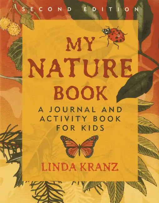 My Nature Book: A Journal and Activity Book for Kids - Paperback