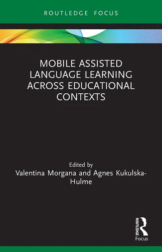 Mobile Assisted Language Learning Across Educational Contexts - Paperback