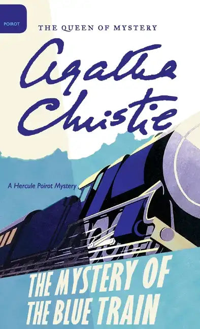 The Mystery of the Blue Train - Hardcover