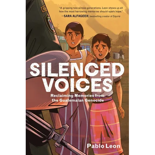 Silenced Voices: Reclaiming Memories from the Guatemalan Genocide - Hardcover