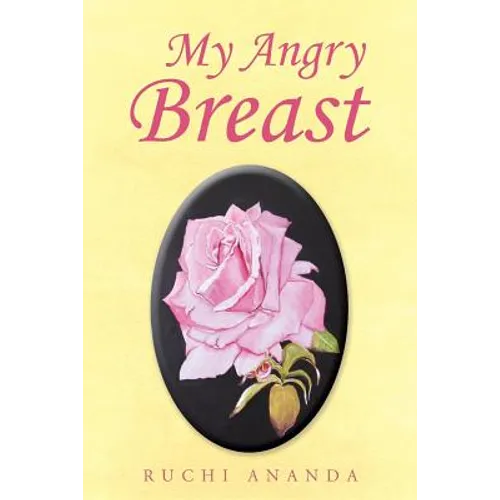 My Angry Breast - Paperback