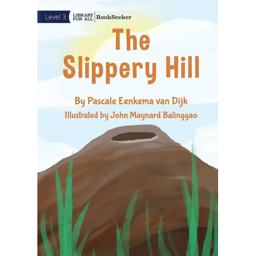 The Slippery Hill - Paperback