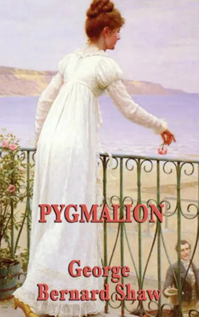 Pygmalion - Hardcover