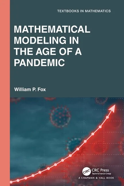Mathematical Modeling in the Age of the Pandemic - Paperback
