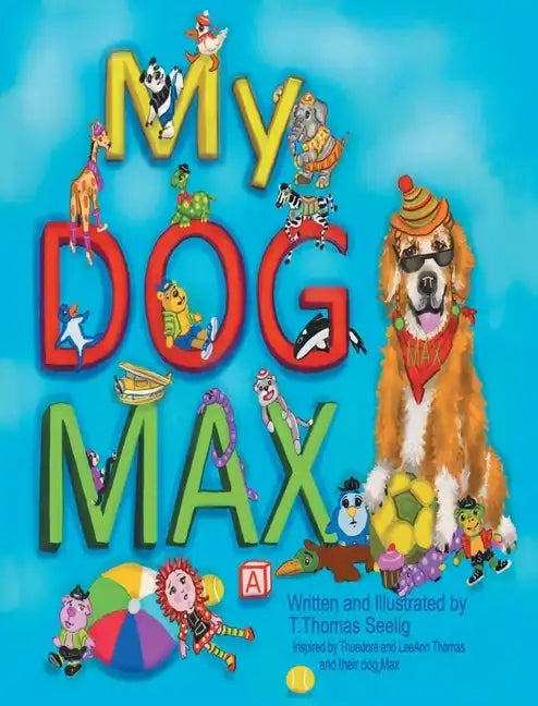 My Dog Max - Hardcover