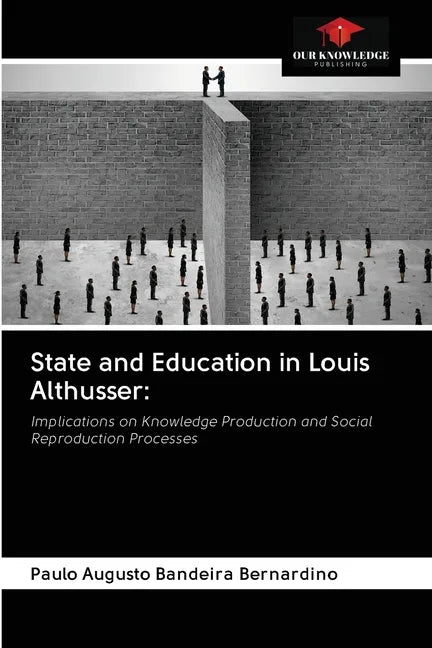 State and Education in Louis Althusser - Paperback