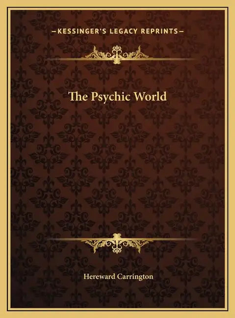The Psychic World - Hardcover