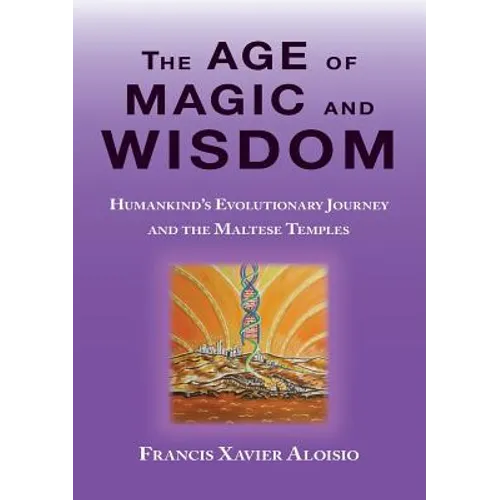 The Age of Magic and Wisdom - Paperback