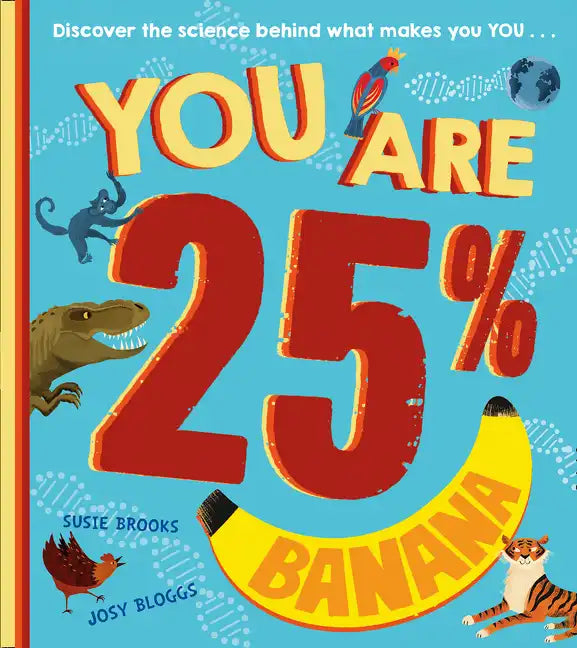 You Are 25% Banana - Paperback