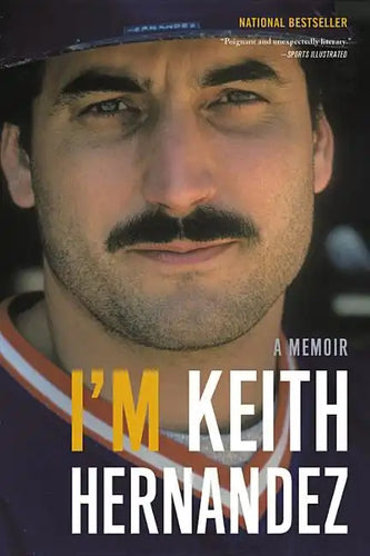 I'm Keith Hernandez: A Memoir - Paperback