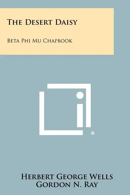 The Desert Daisy: Beta Phi Mu Chapbook - Paperback