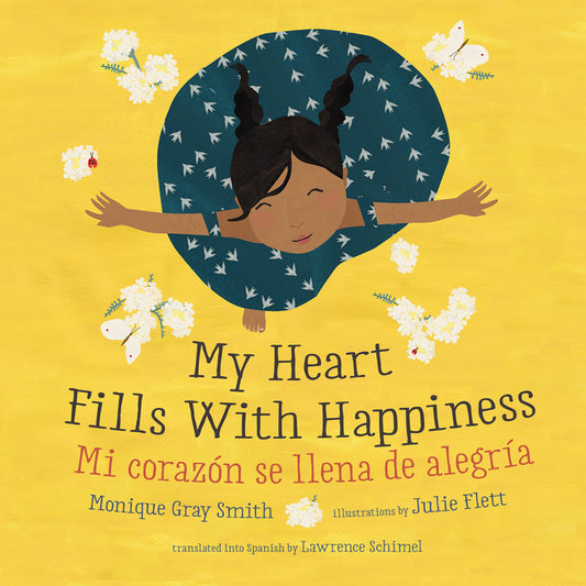 My Heart Fills with Happiness / Mi Corazón Se Llena de Alegría - Paperback